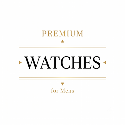 Premium Watches for Mens